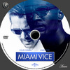 Miami Vice (2006) (aniva) DVD borító CD1 label Letöltése