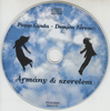 Papp Gyula, Demjén Ferenc - Ármány & szerelem DVD borító CD1 label Letöltése