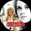 Barbarella - A galaxis királynõje (Old Dzsordzsi) DVD borító CD1 label Letöltése