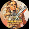 Barbarella - A galaxis királynõje (Old Dzsordzsi) DVD borító CD4 label Letöltése