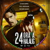 24 óra a halálig (debrigo) DVD borító CD2 label Letöltése