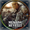 Mekong mûvelet (debrigo) DVD borító CD2 label Letöltése