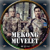 Mekong mûvelet (debrigo) DVD borító CD4 label Letöltése