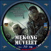 Mekong mûvelet (debrigo) DVD borító CD1 label Letöltése