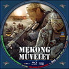 Mekong mûvelet (debrigo) DVD borító CD2 label Letöltése