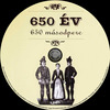 650 év 650 másodperc (Old Dzsordzsi) DVD borító CD1 label Letöltése