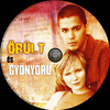 Õrült és gyönyörû (Old Dzsordzsi) DVD borító CD2 label Letöltése