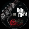 Bella Mafia (Old Dzsordzsi) DVD borító CD3 label Letöltése