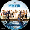 Mamma Mia! Sose hagyjuk abba (taxi18) DVD borító CD1 label Letöltése