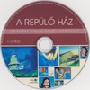 A repülõ ház (1-3. rész) DVD borító CD1 label Letöltése