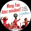 Wong Foo, kösz mindent! - Julie Newmar (Old Dzsordzsi) DVD borító CD3 label Letöltése