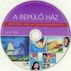 A repülõ ház (40-42. rész) DVD borító CD1 label Letöltése