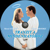 Tranzit a mindenhatóhoz (Old Dzsordzsi) DVD borító CD3 label Letöltése