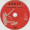 Korál - Amikor vége az utolsó dalnak is... DVD borító CD2 label Letöltése
