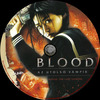Blood - Az utolsó vámpír (Old Dzsordzsi) DVD borító CD1 label Letöltése