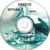 Fekete István - Kele (hangoskönyv) DVD borító CD1 label Letöltése