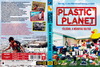 Plastic Planet: Földünk, a mûanyag bolygó DVD borító FRONT Letöltése
