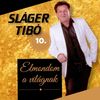 Sláger Tibó 10. - Elmondom a világnak DVD borító FRONT Letöltése
