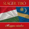 Sláger Tibó - Magyar vándor (Single) DVD borító FRONT Letöltése