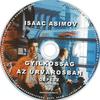 Asimov - Gyilkosság az Ûrvárosban (hangoskönyv) DVD borító CD1 label Letöltése