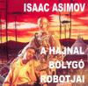 Asimov - A Hajnal bolygó robotjai (hangoskönyv) DVD borító FRONT Letöltése
