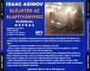 Asimov - Elõjáték az Alapítványhoz (hangoskönyv) DVD borító BACK Letöltése