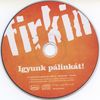 Firkin - Igyunk pálinkát! DVD borító CD1 label Letöltése