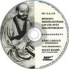 Su-La-Ce - Reggeli beszélgetések Lin-csi apát kolostorában (hangoskönyv) DVD borító CD1 label Letöltése
