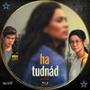 Ha tudnád (taxi18) DVD borító CD1 label Letöltése