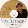 Soltész Rezsõ - Az élet szép DVD borító CD1 label Letöltése