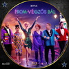 The Prom - A végzõs bál (taxi18) DVD borító CD1 label Letöltése