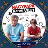 Nagypapa hadművelet (debrigo) DVD borító CD1 label Letöltése