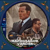 Hazugságok városa (debrigo) DVD borító CD2 label Letöltése