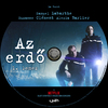 Az erdõ (2017) v2 (Old Dzsordzsi) DVD borító CD1 label Letöltése