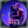Magic Mike utolsó tánca (taxi18) DVD borító CD1 label Letöltése