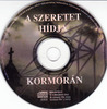 Kormorán – A szeretet hídja DVD borító CD1 label Letöltése